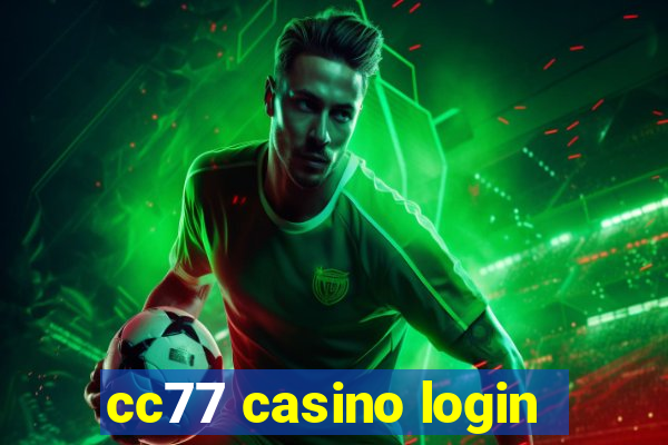 cc77 casino login